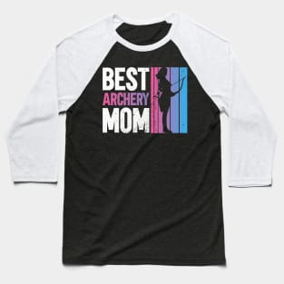 Best archery mom archery bow archer Baseball T-Shirt